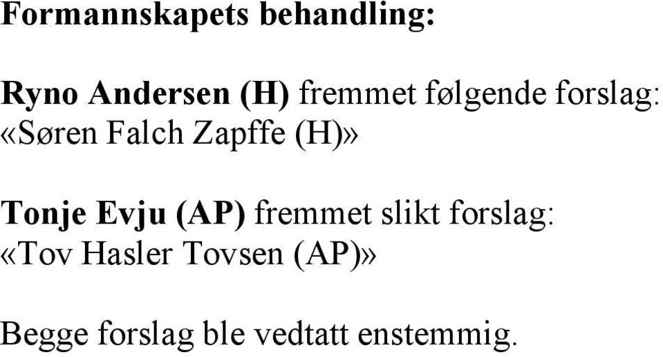 Evju (AP) fremmet slikt forslag: «Tov