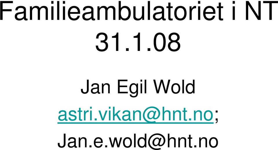 1.08 Jan Egil Wold