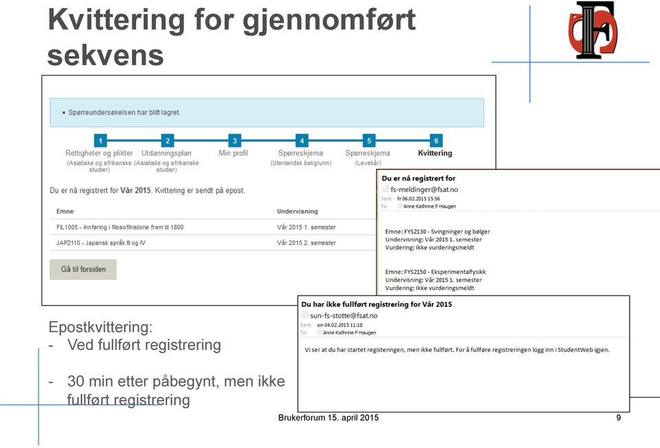 registrering - 30 min etter påbegynt,