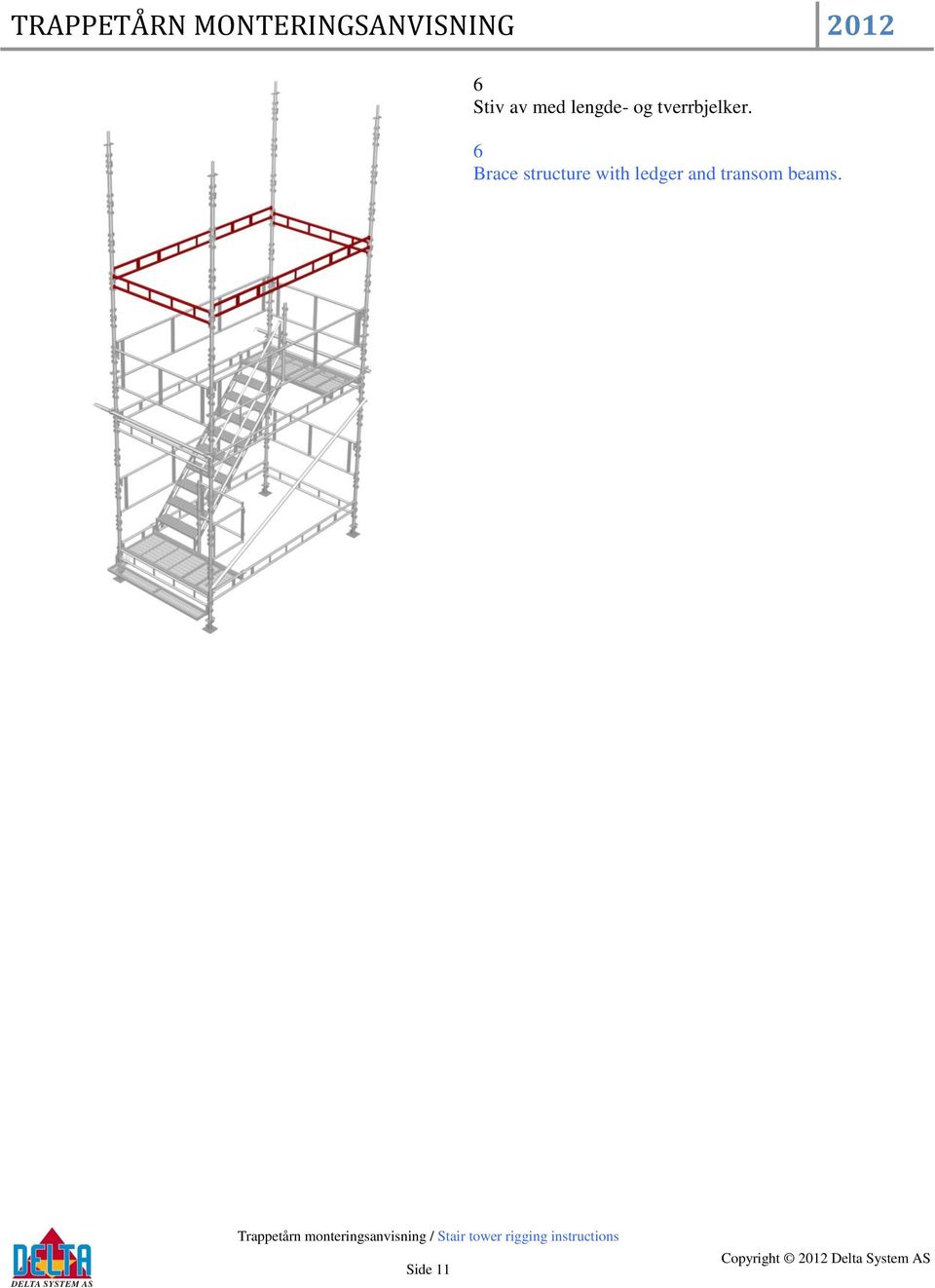 6 Brace structure with