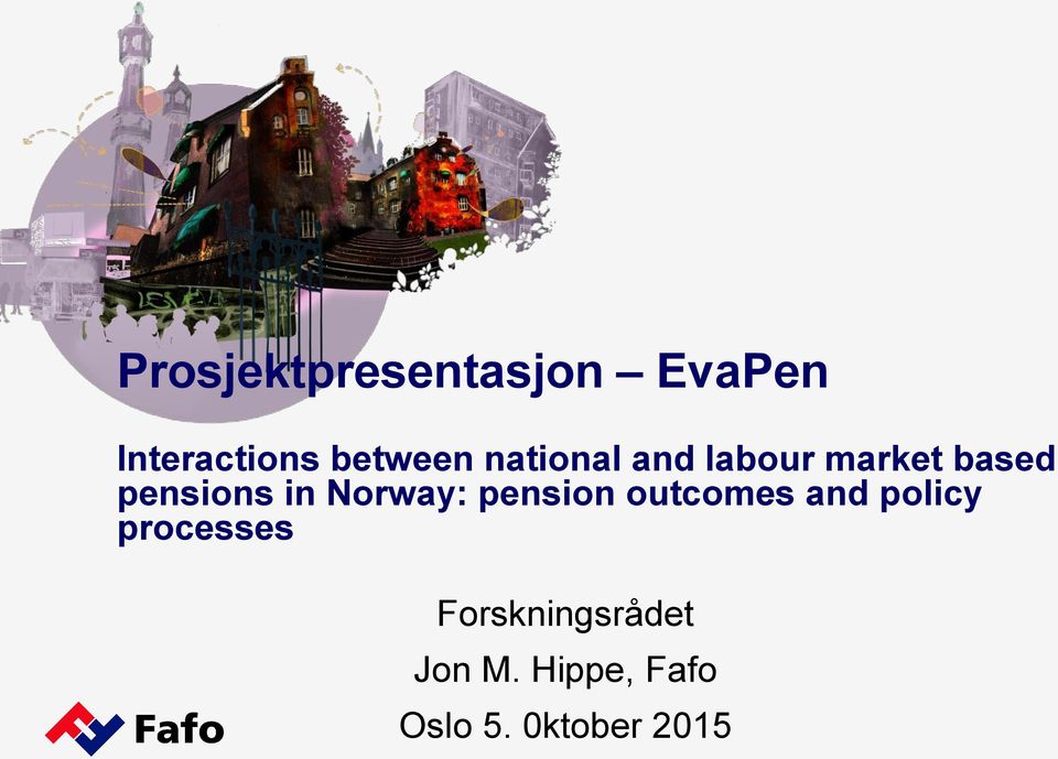 Norway: pension outcomes and policy processes