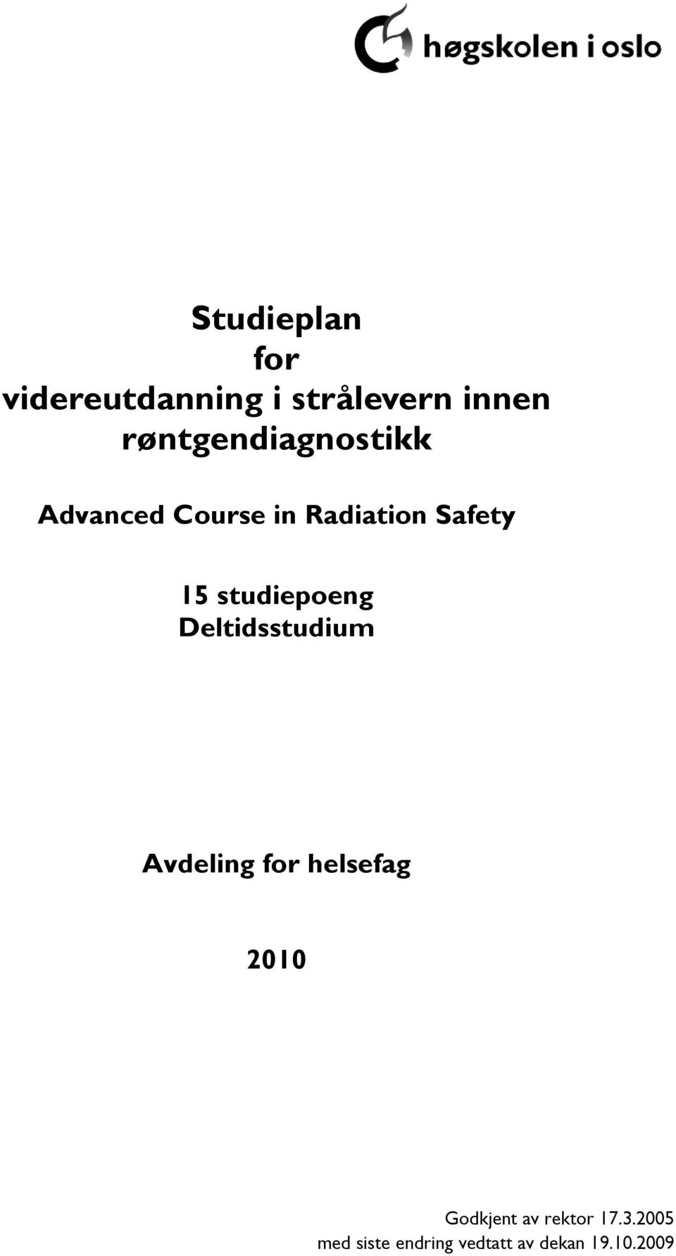 studiepoeng Deltidsstudium Avdeling for helsefag 2010