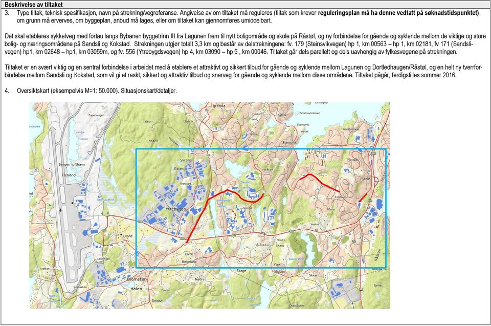 gjennomføres umiddelbart.