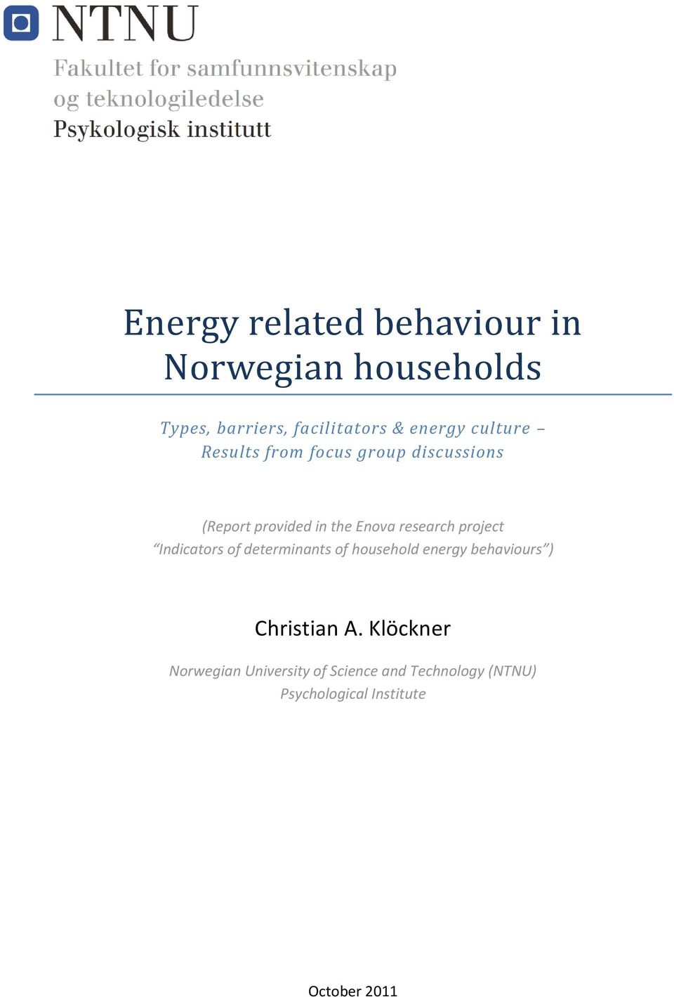 project Indicators of determinants of household energy behaviours ) Christian A.