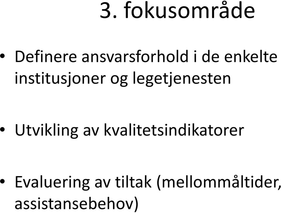 Utvikling av kvalitetsindikatorer