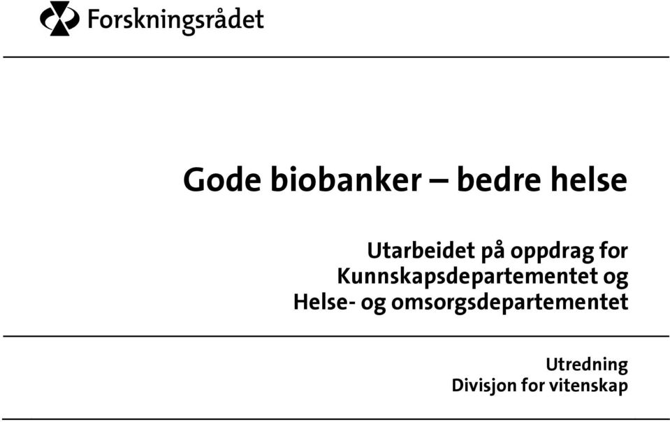 Kunnskapsdepartementet og Helse- og