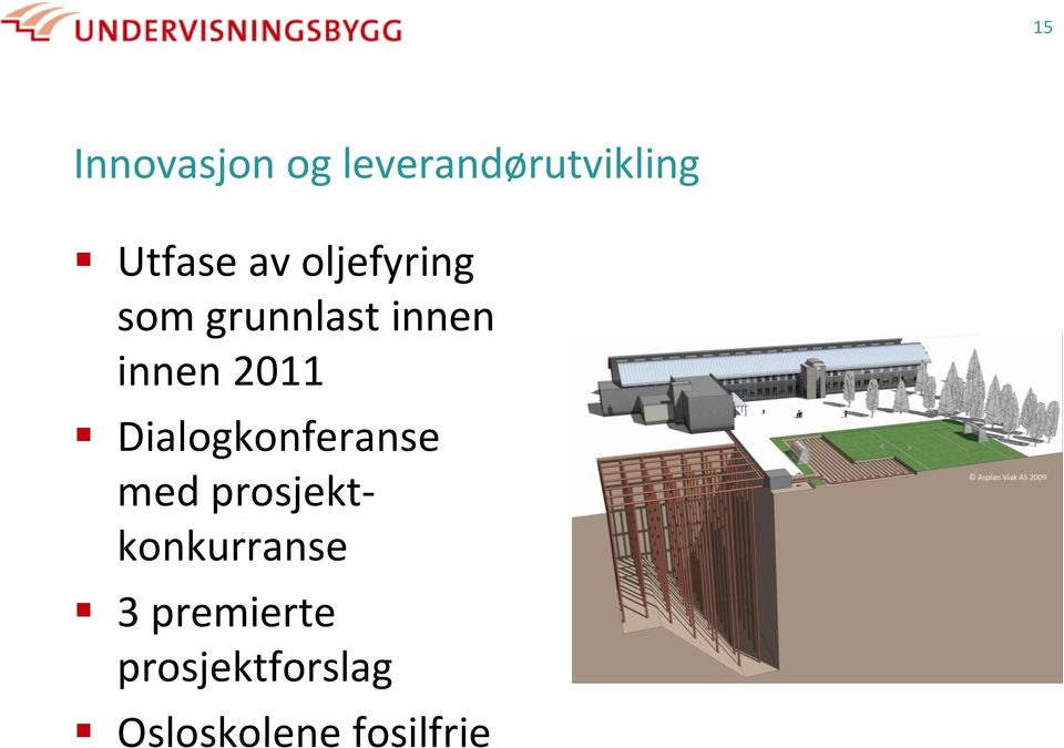 Dialogkonferanse med prosjektkonkurranse 3