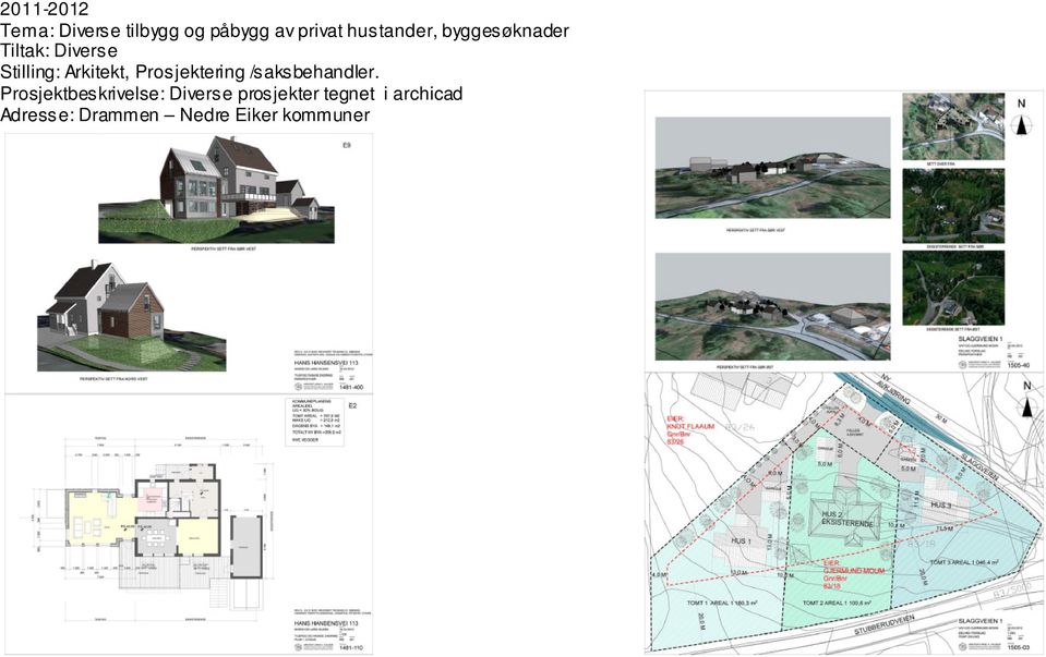 Arkitekt, Prosjektering /saksbehandler.