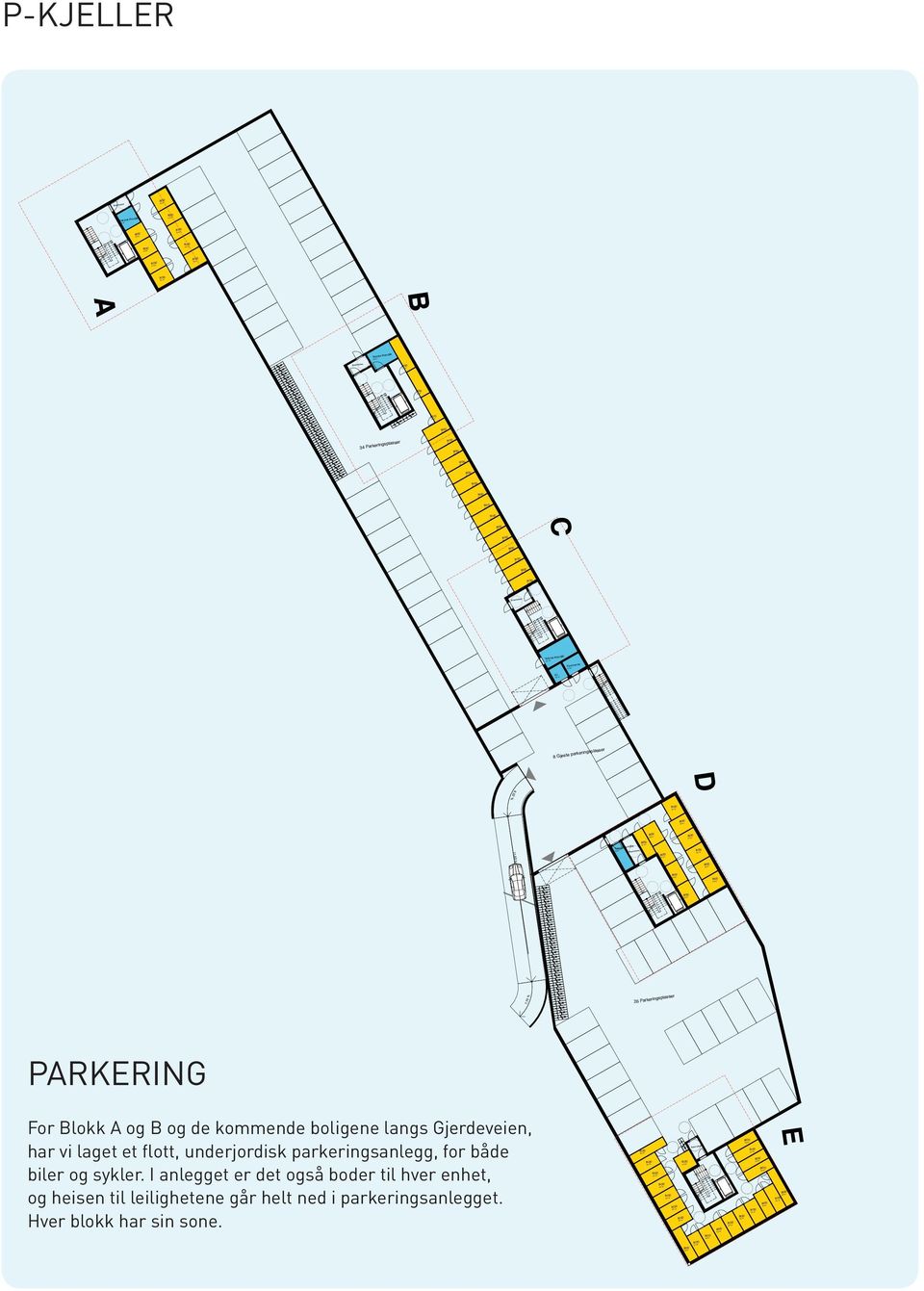 = 00 x =,000 m Parkeringsplasser C Brannsluse x = 00 x =,000 m Teknisk Rom/BK EL Fjernvarme x = 000 0 0 Gjeste parkeringsplasser D, % Teknisk Rom/BK Brannsluse, % x = 00 x =,000 m,0 %