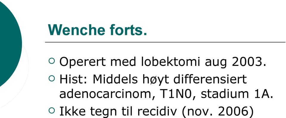 Hist: Middels høyt differensiert