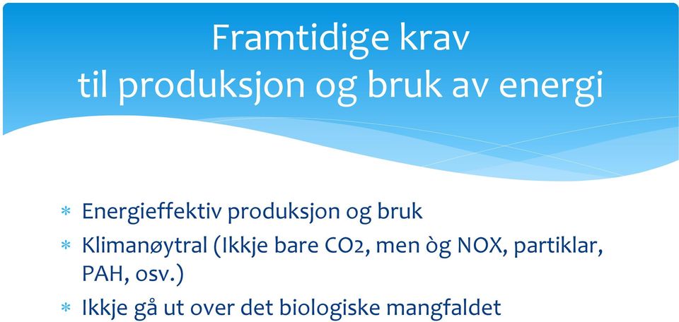 Klimanøytral (Ikkje bare CO2, men òg NOX,