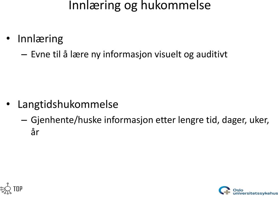 auditivt Langtidshukommelse