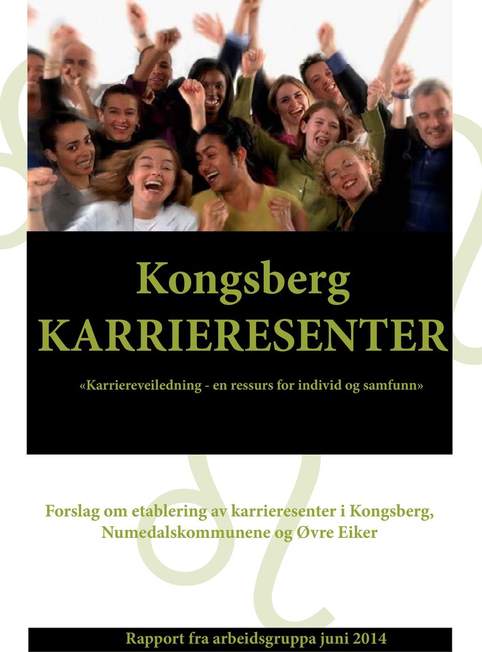 etablering av karrieresenter i Kongsberg,