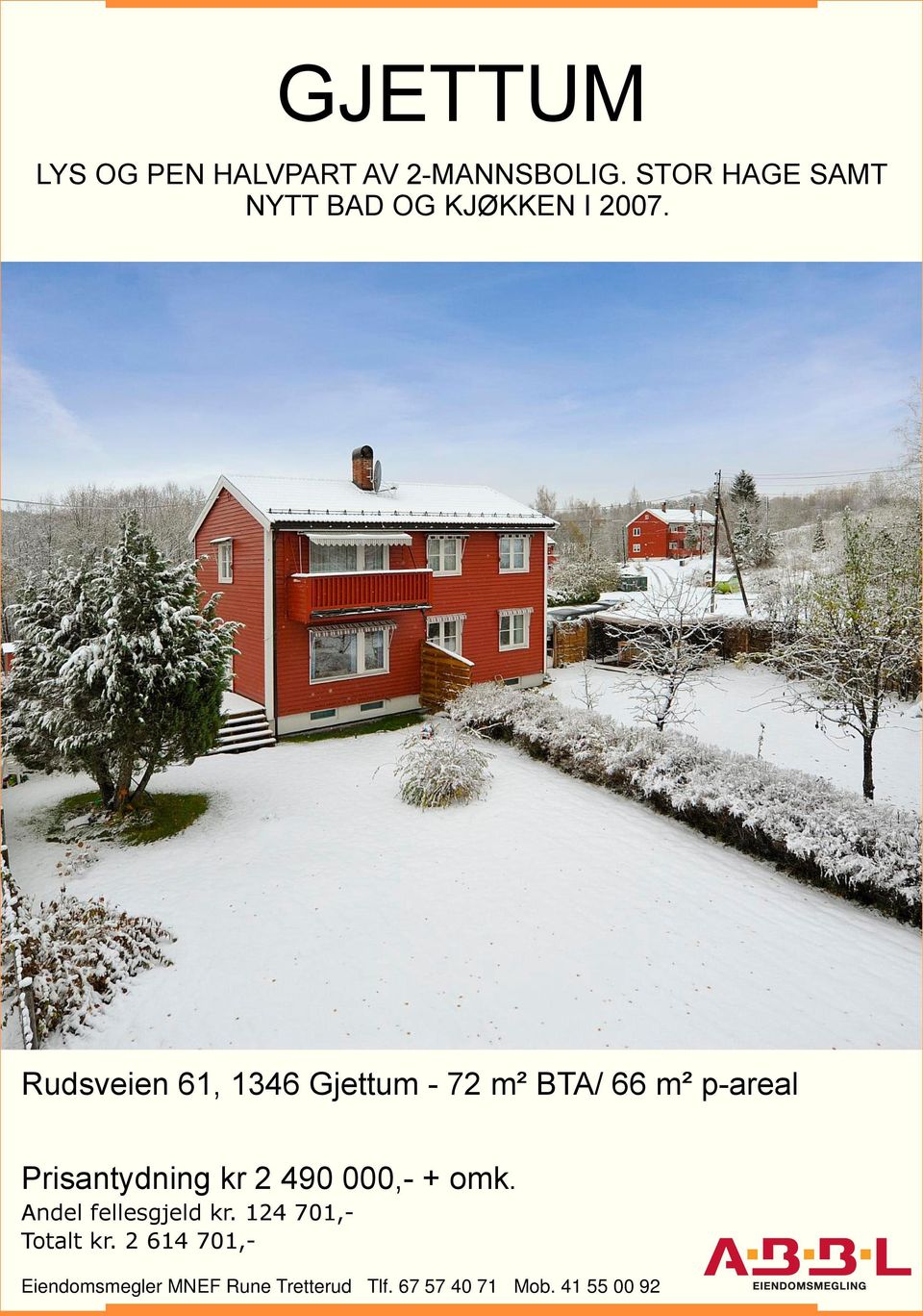 Rudsveien 61, 1346 Gjettum - 72 m² BTA/ 66 m² p-areal Prisantydning kr 2