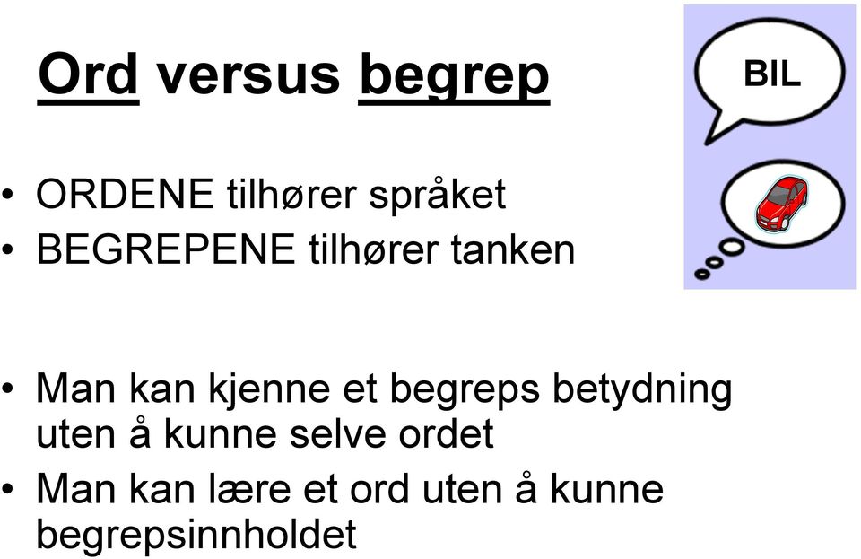 begreps betydning uten å kunne selve ordet