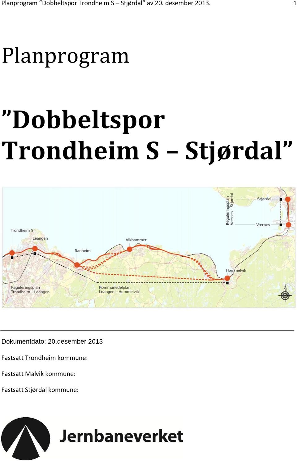 1 Planprogram Dobbeltspor Trondheim S Stjørdal