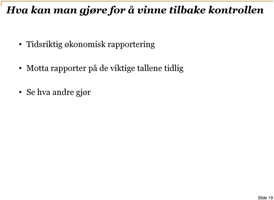 rapportering Motta rapporter på de