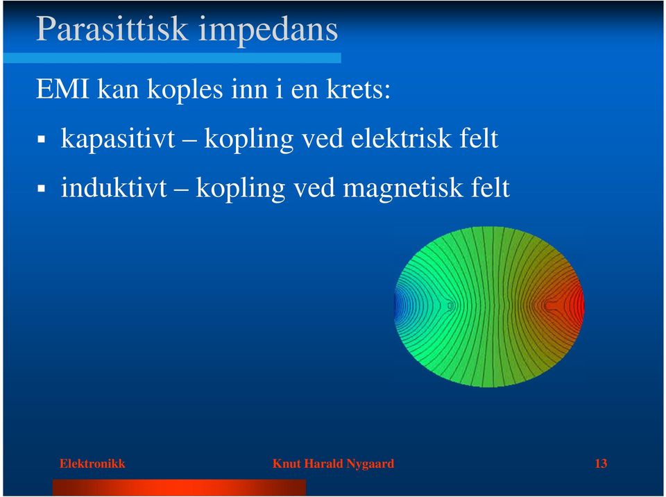 elektrisk felt induktivt kopling ved