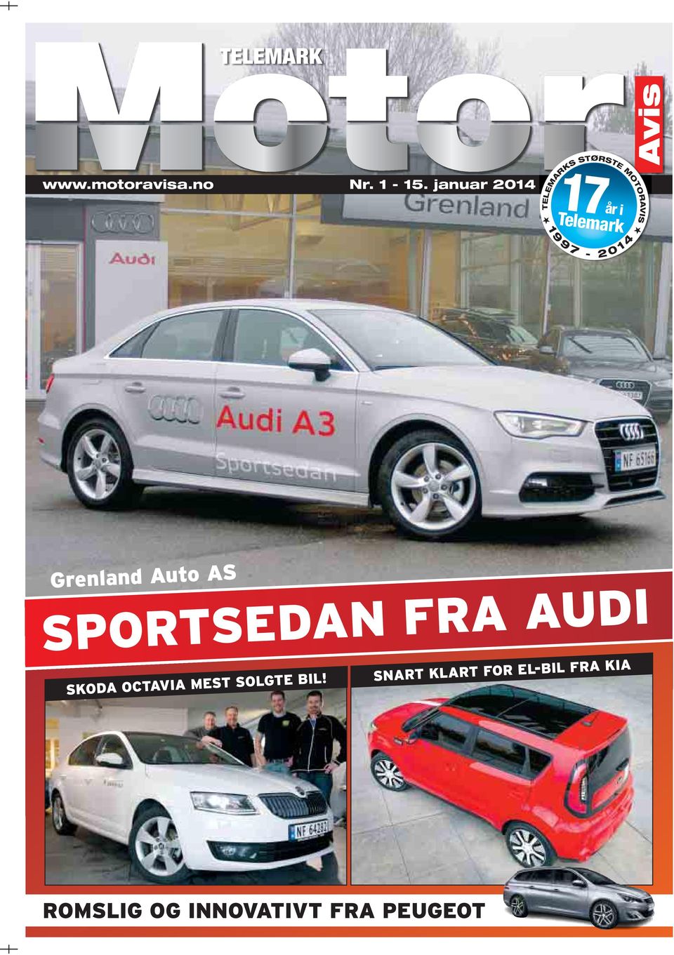 7-2 0 1 4 Grenland Auto AS SPORTSEDAN FRA AUDI SKODA OCTAVIA