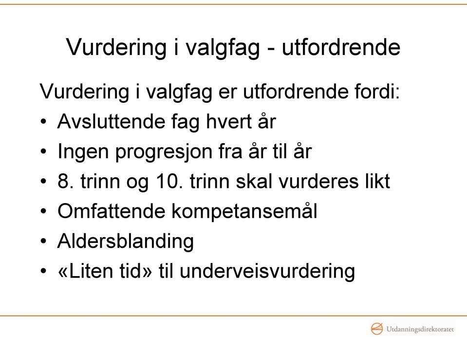 fra år til år 8. trinn og 10.