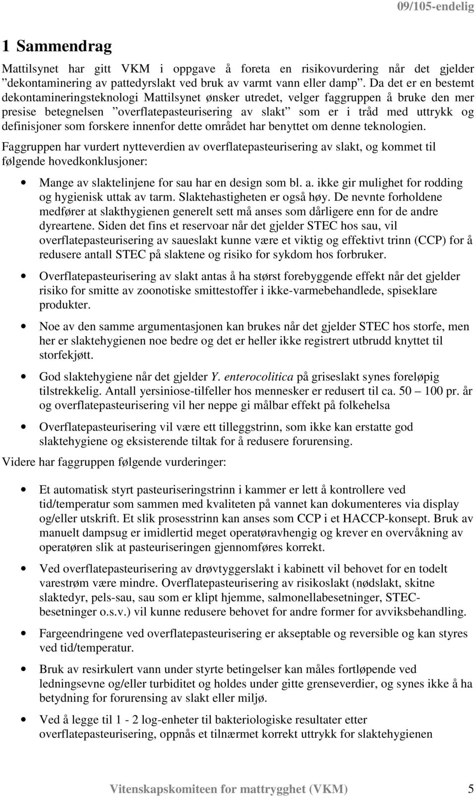 definisjoner som forskere innenfor dette området har benyttet om denne teknologien.