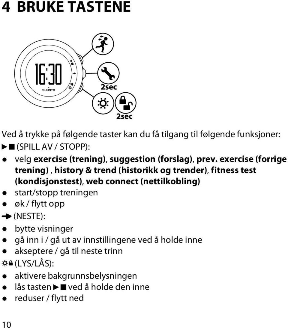 exercise (forrige trening), history & trend (historikk og trender), fitness test (kondisjonstest), web connect (nettilkobling)