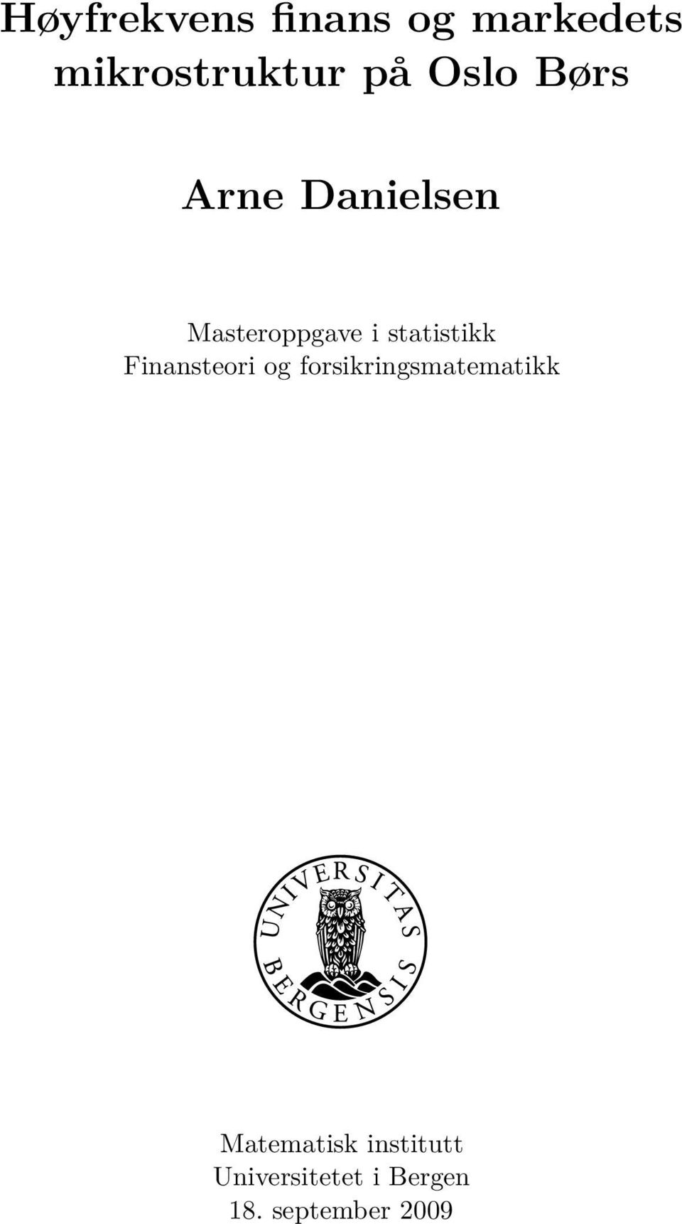 statistikk Finansteori og forsikringsmatematikk