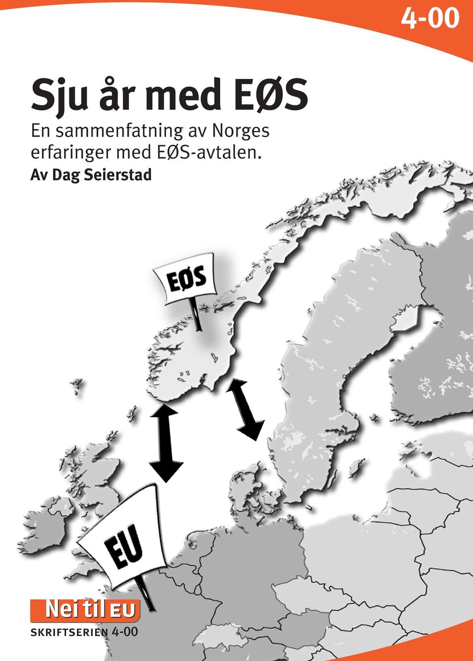 erfaringer med EØS-avtalen.