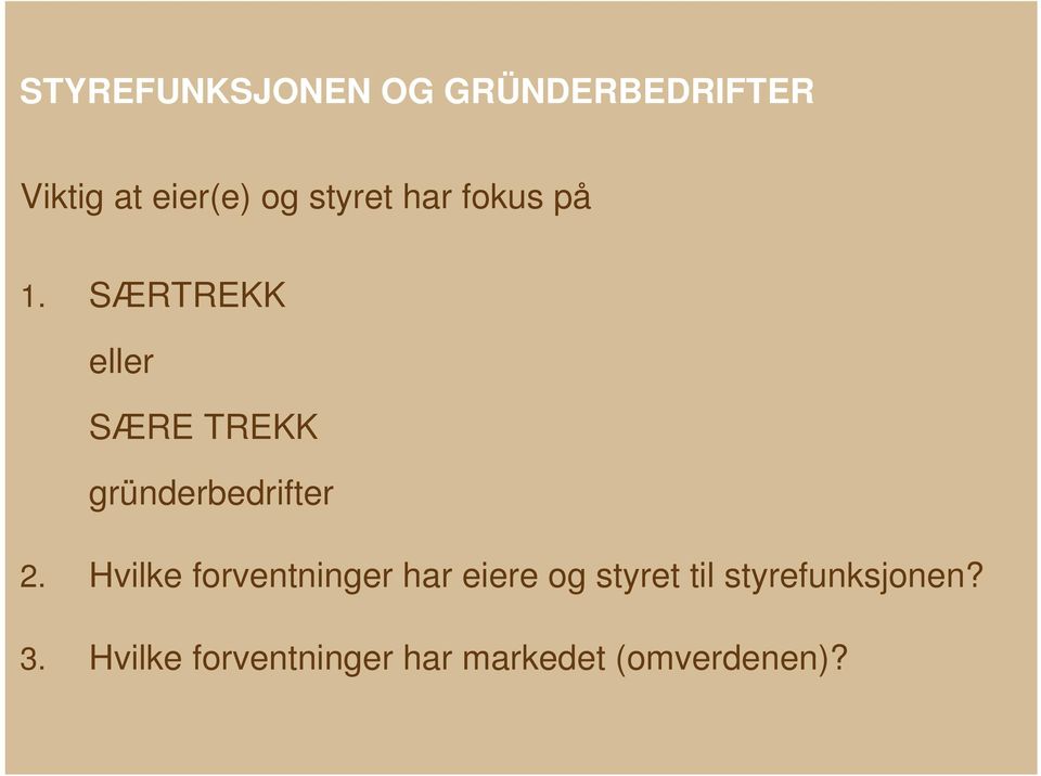 SÆRTREKK eller SÆRE TREKK gründerbedrifter 2.