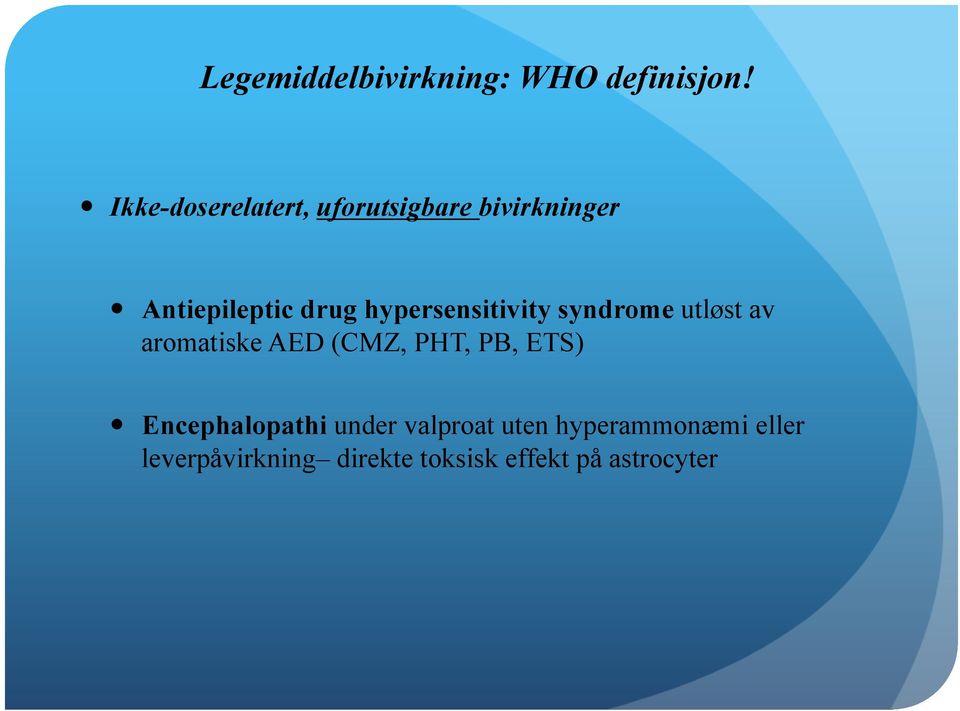 hypersensitivity syndrome utløst av aromatiske AED (CMZ, PHT, PB, ETS)