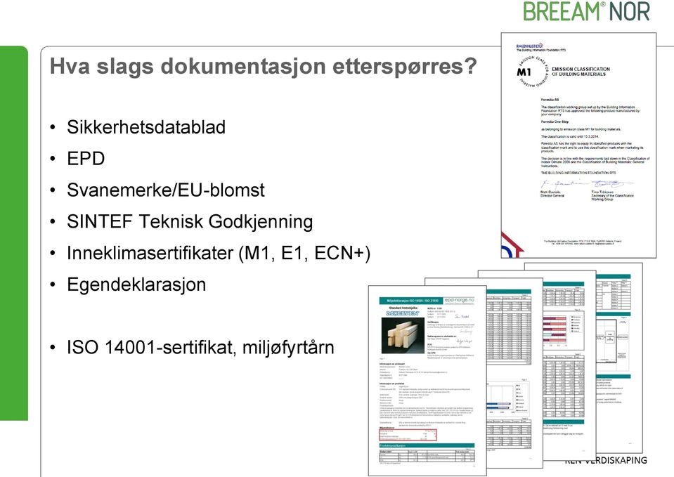 SINTEF Teknisk Godkjenning Inneklimasertifikater