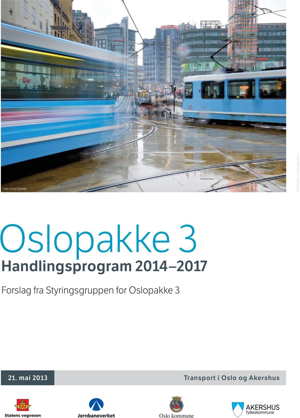 no Oslopakke 3 Handlingsprogram 2014 2017