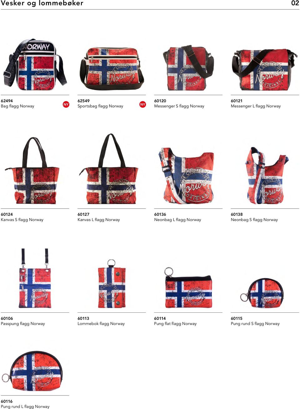 Neonbag L flagg Norway 60138 Neonbag S flagg Norway 60106 Passpung flagg Norway 60113 Lommebok