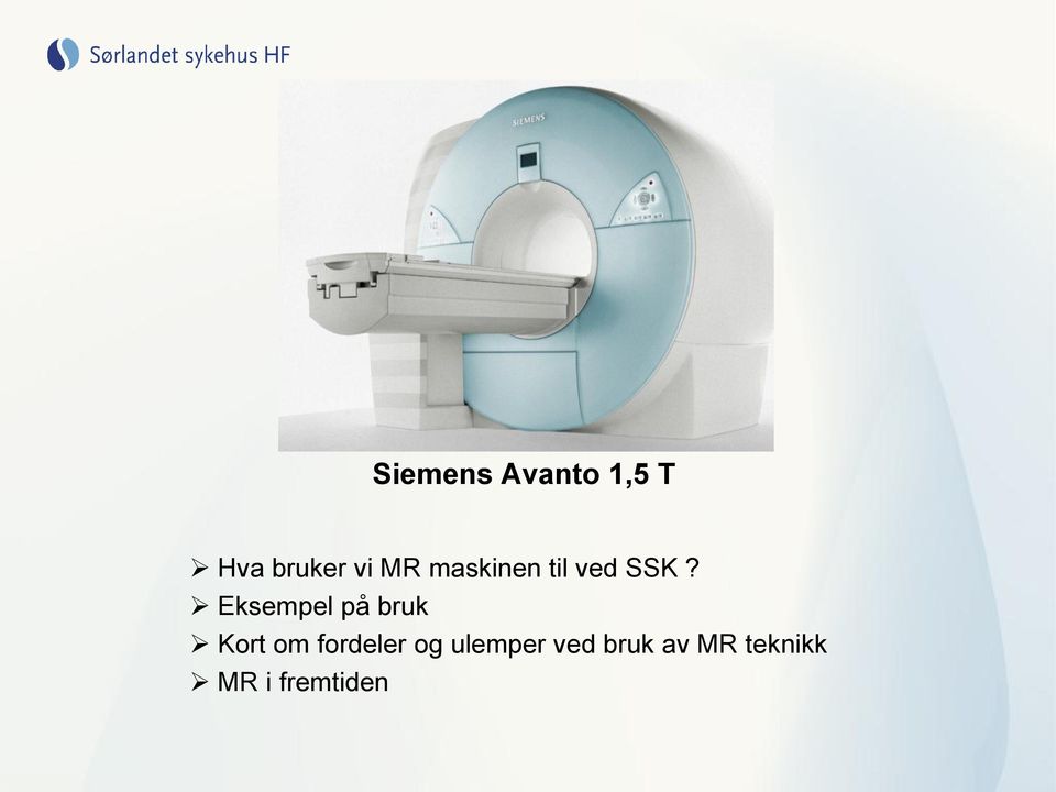 Eksempel på bruk Kort om fordeler