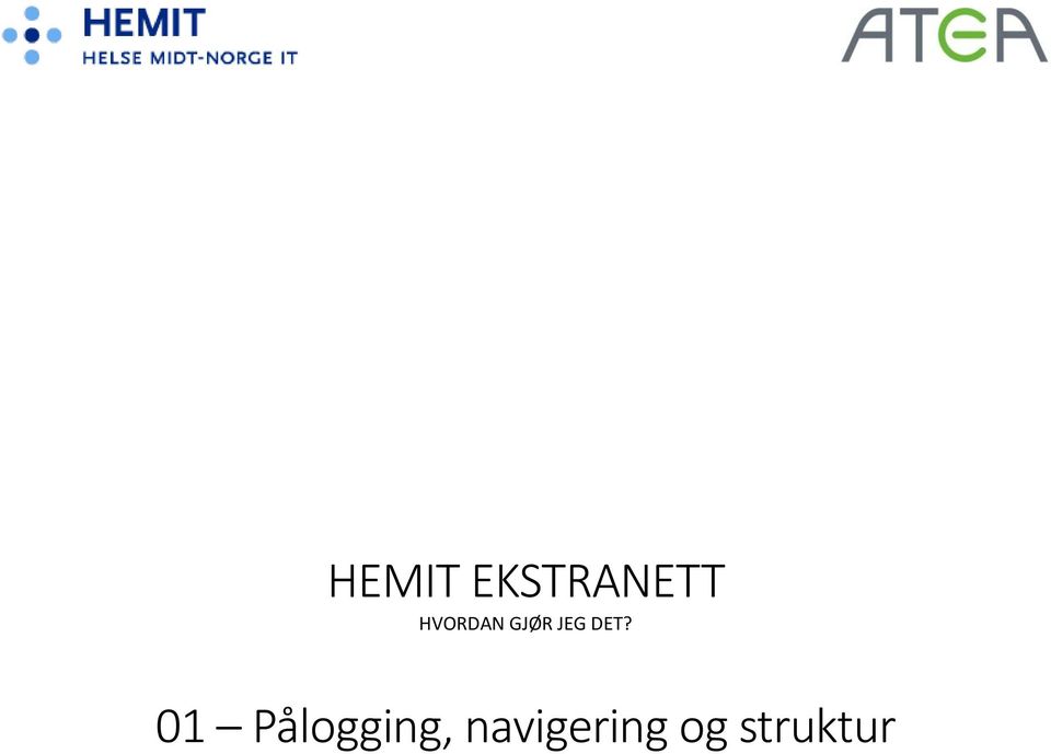 DET? 01 Pålogging,