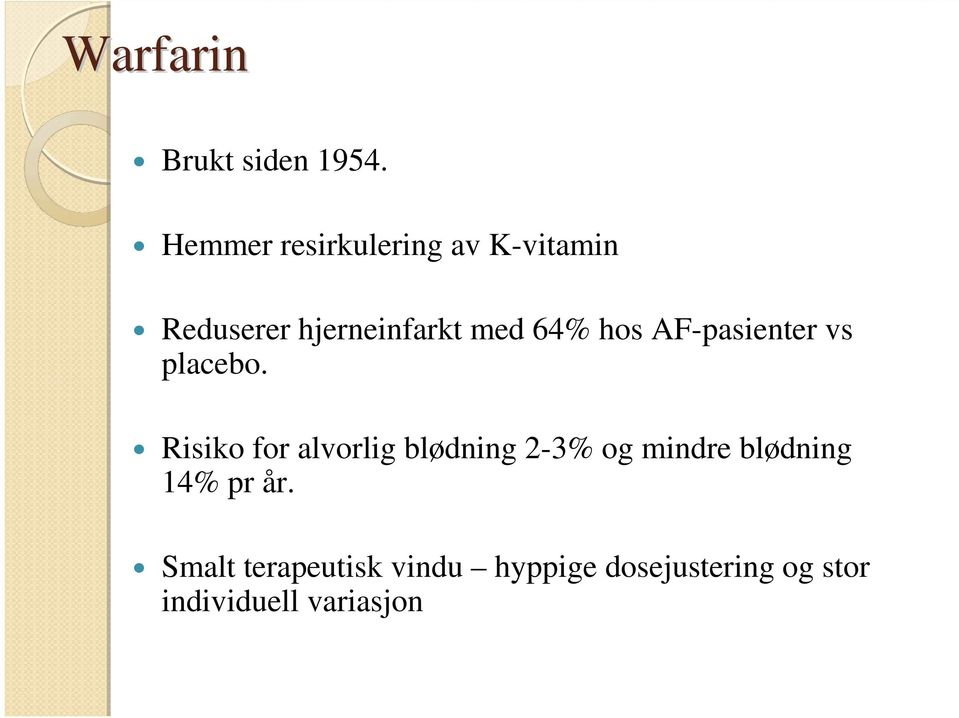 hos AF-pasienter vs placebo.