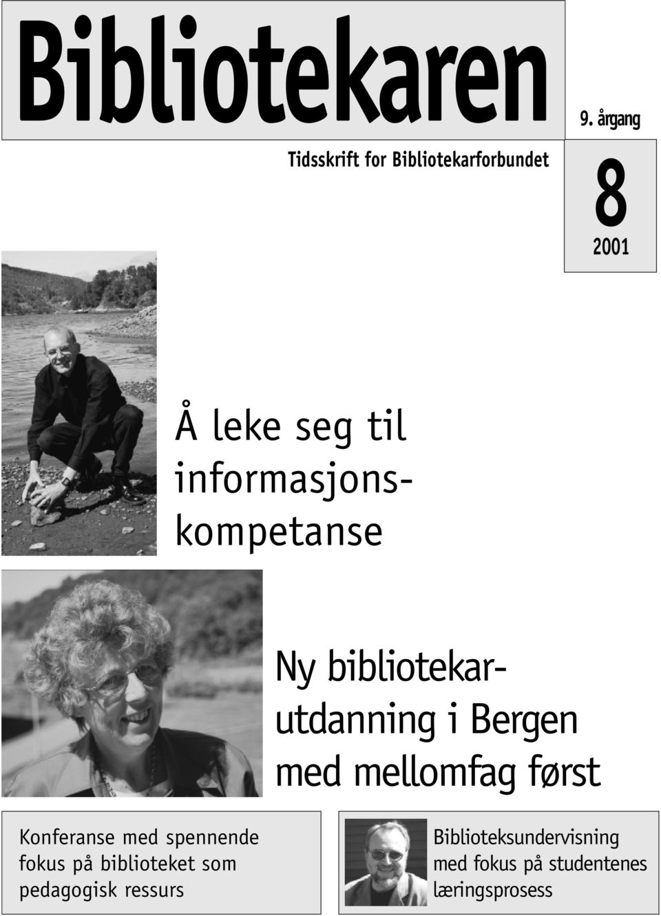 bibliotekarutdanning i Bergen med mellomfag først Konferanse med