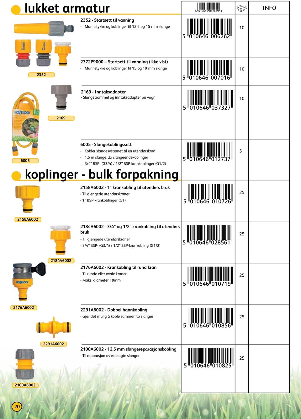 BSP-krankoblinger (G/) koplinger - bulk forpakning 8A00 - krankobling til utendørs bruk - Til gjengede utendørskraner - BSP-krankoblinger (G) 8A00 84A00-3/4 og / krankobling til utendørs bruk - Til