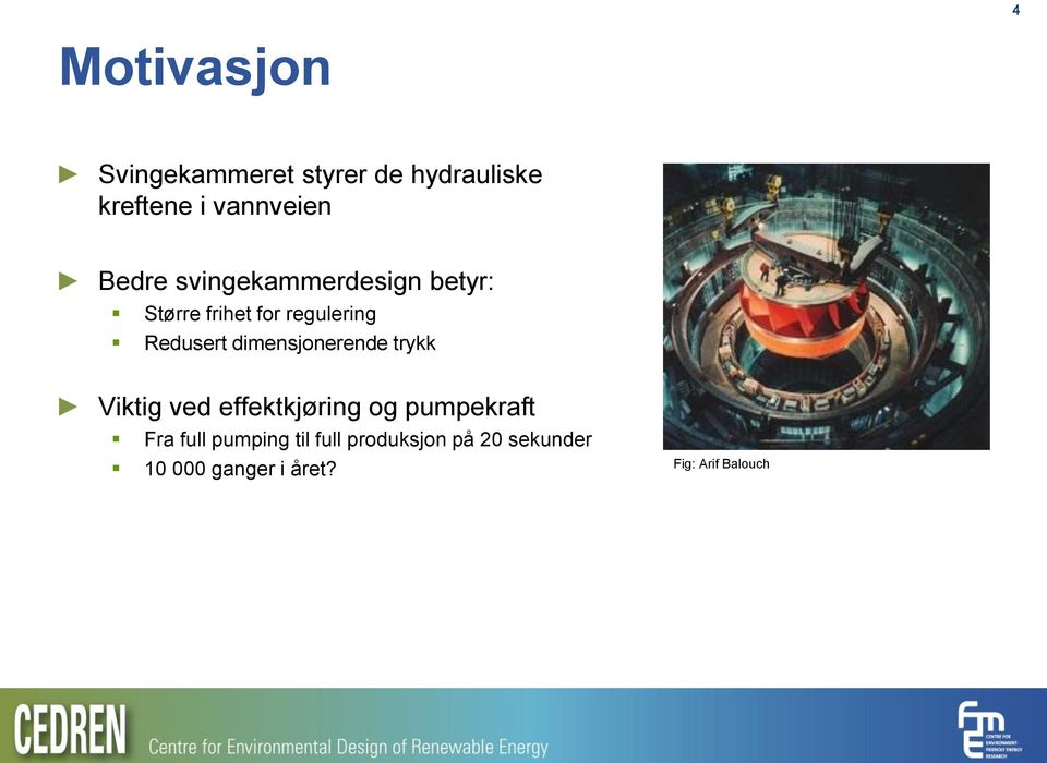 dimensjonerende trykk Viktig ved effektkjøring og pumpekraft Fra full