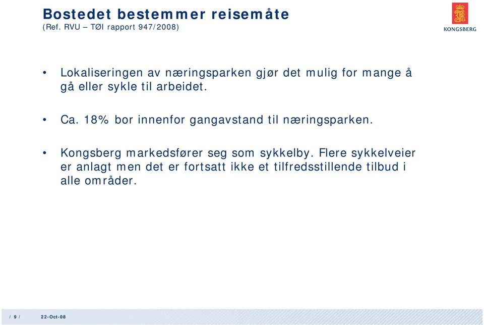 18% bor innenfor gangavstand til næringsparken.