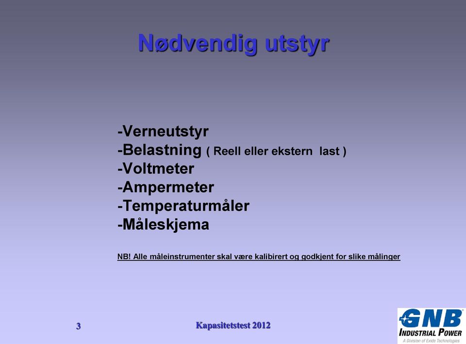 -Temperaturmåler -Måleskjema NB!