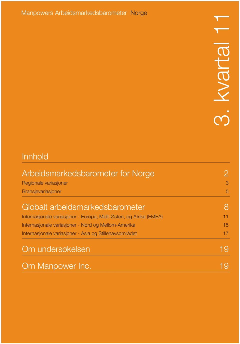 arbeidsmarkedsbarometer 8 Internasjonale variasjoner - Europa, Midt-Østen, og Afrika