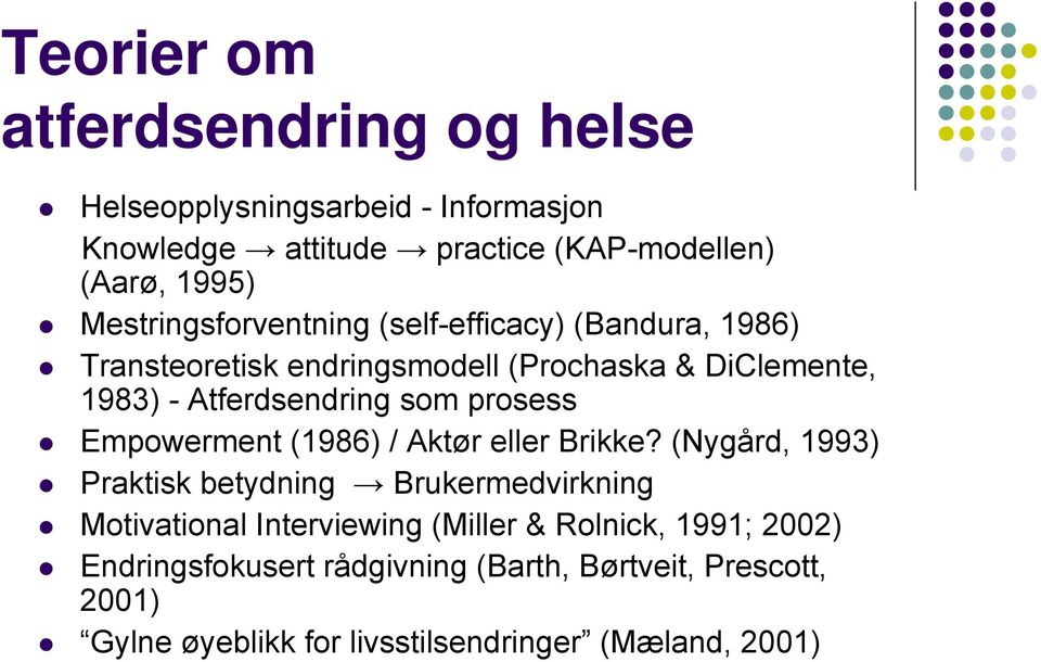 som prosess Empowerment (1986) / Aktør eller Brikke?