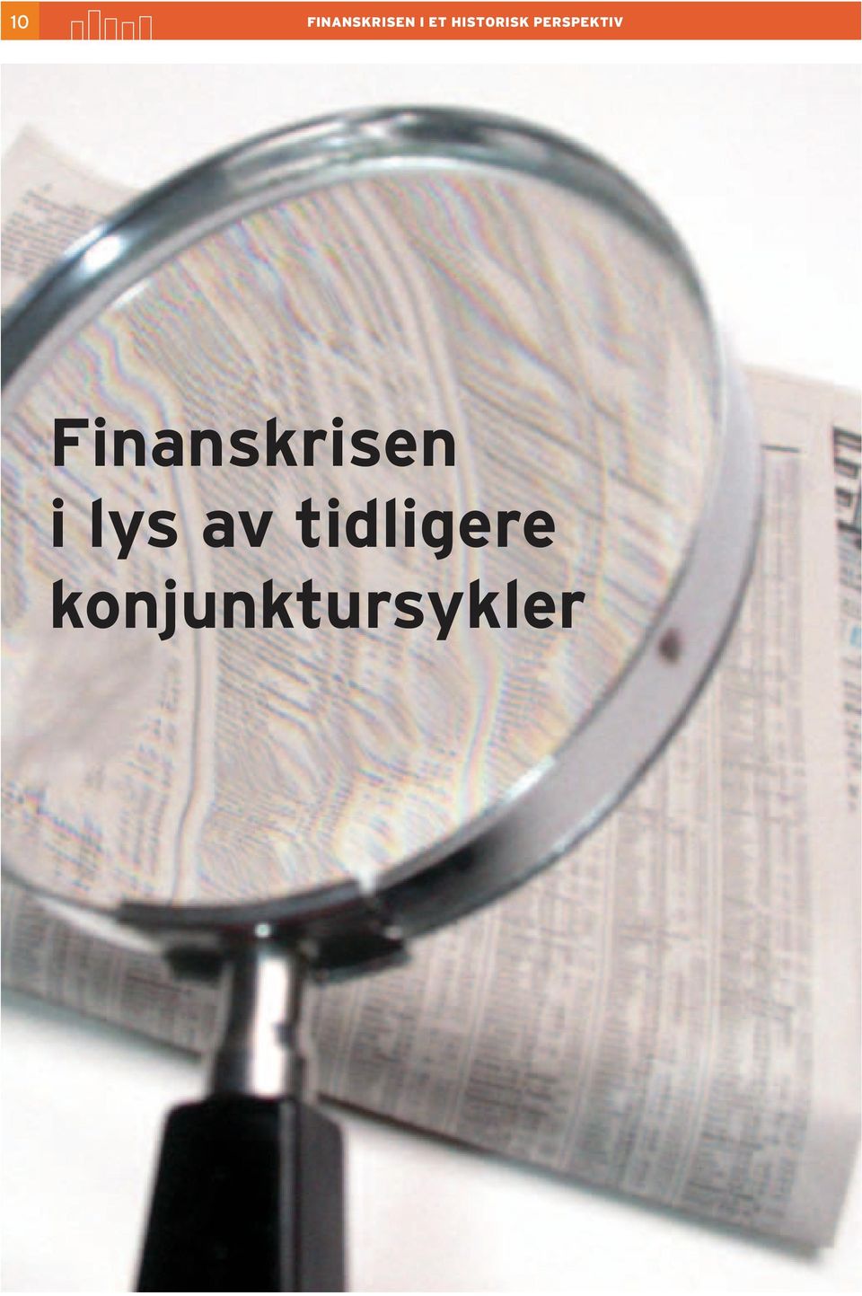 Finanskrisen i lys av