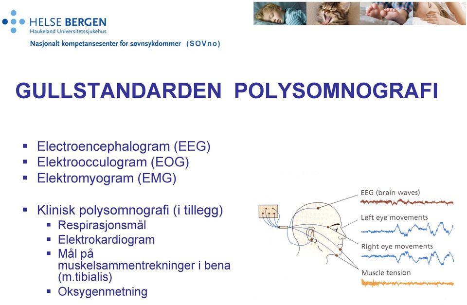 polysomnografi (i tillegg) Respirasjonsmål