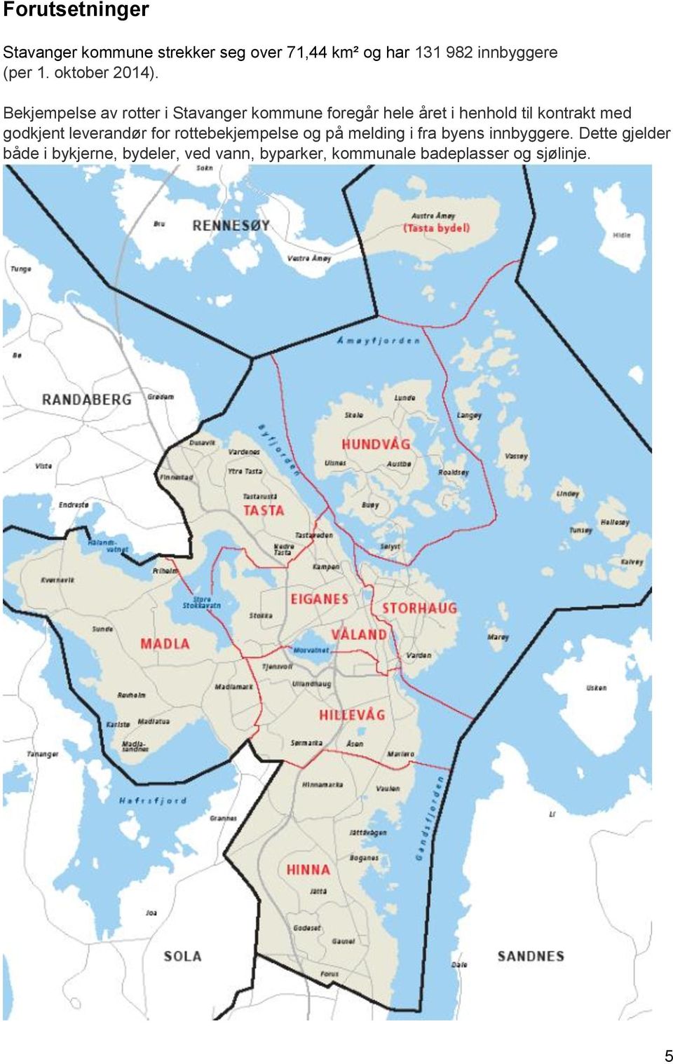 Bekjempelse av rotter i Stavanger kommune foregår hele året i henhold til kontrakt med