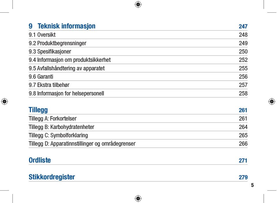 7 Ekstra tilbehør 257 9.