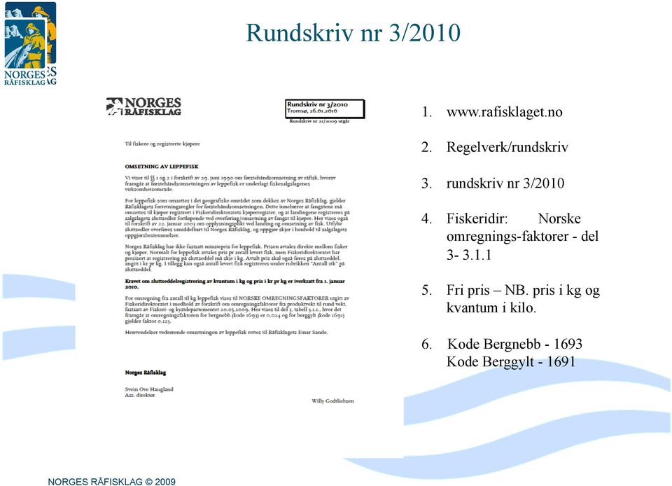 Fiskeridir: Norske omregnings-faktorer - del 3-3.1.1 5.