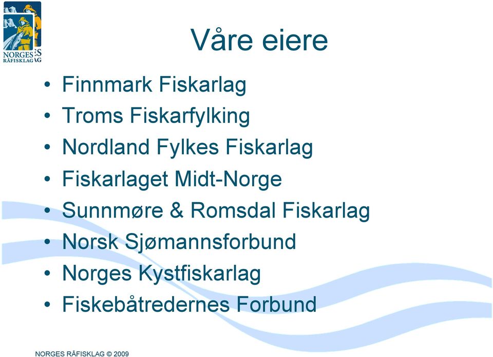 Fiskarlaget Midt-Norge Sunnmøre & Romsdal