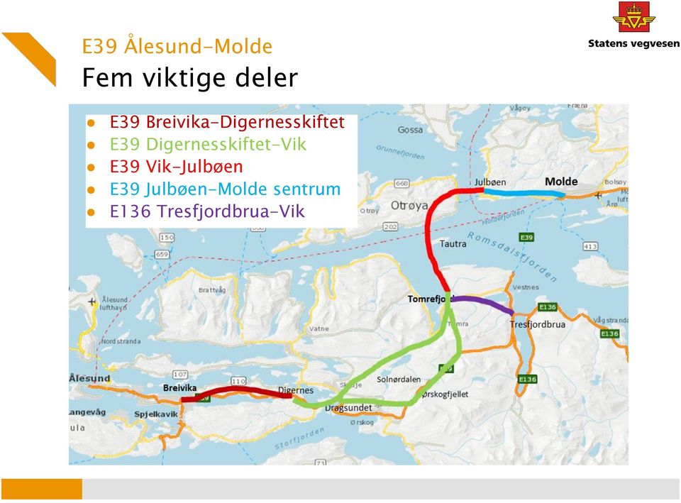 Digernesskiftet-Vik E39 Vik-Julbøen